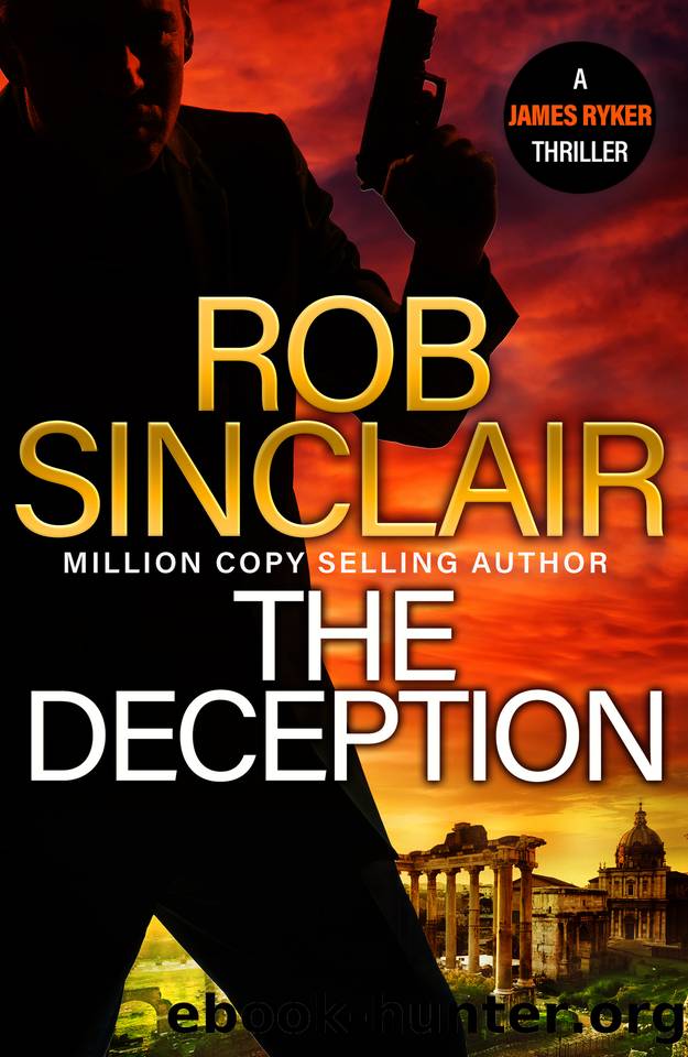 The Deception (The James Ryker Series) by Rob Sinclair