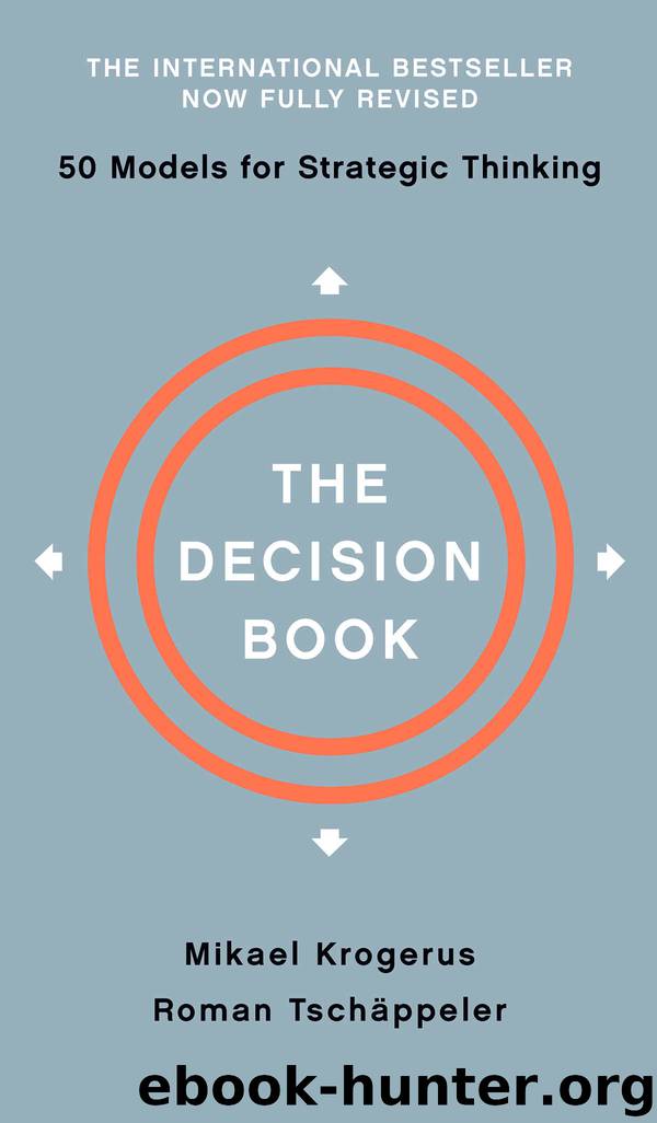 The Decision Book: Fifty Models for Strategic Thinking (Fully Revised Edition) by Mikael Krogerus & Roman Tschäppeler