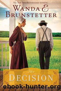 The Decision by Wanda E. Brunstetter