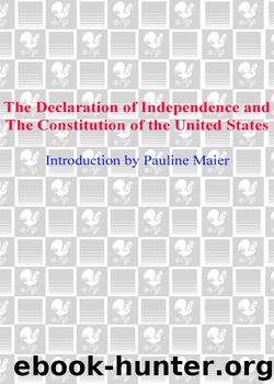 The Declaration of Independence & The Constitution of the United States by Pauline Maier