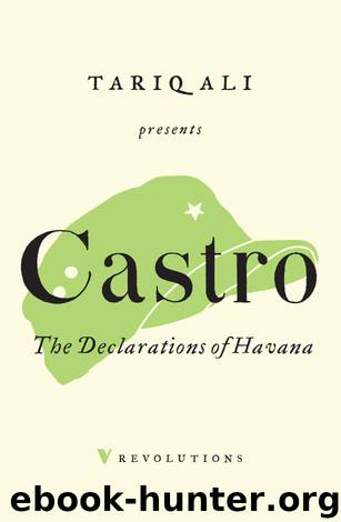 The Declarations of Havana by Fidel Castro