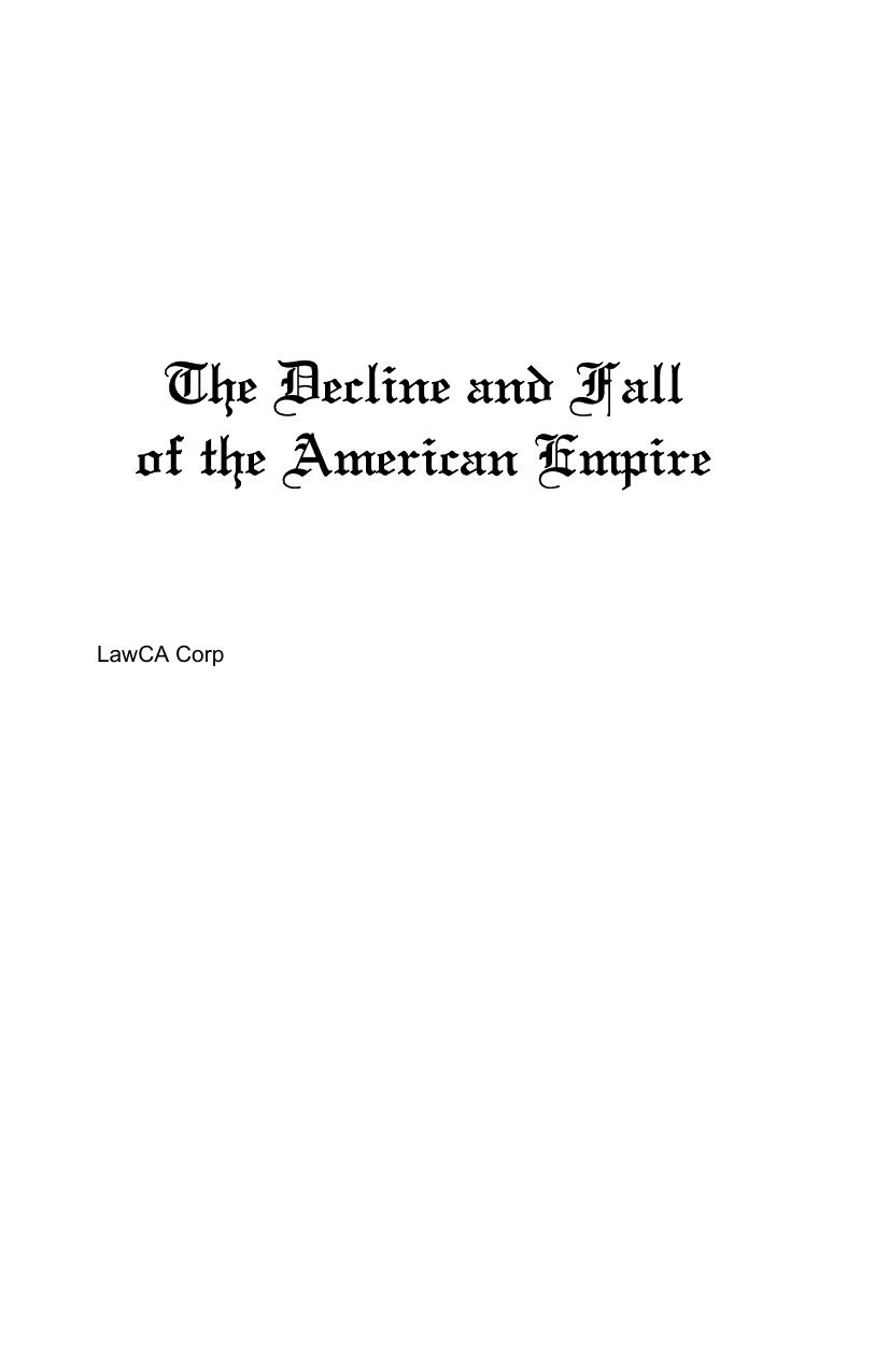 The Decline and Fall of the American Empire by Robert Murray