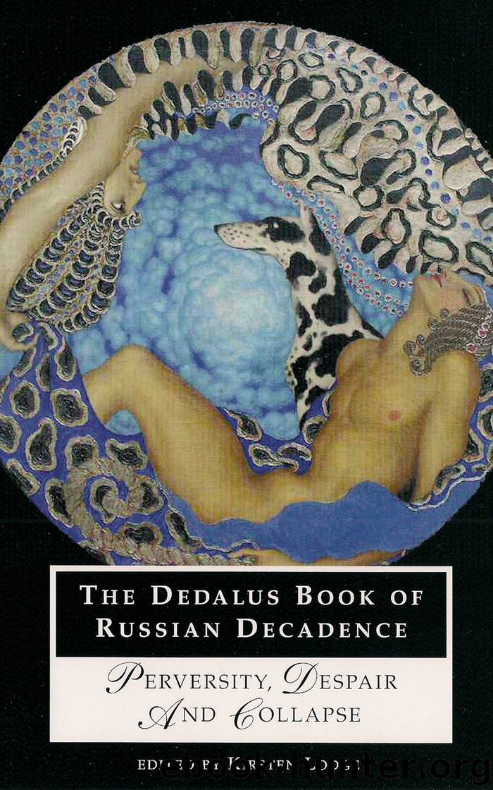 The Dedalus Book of Russian Decadence by Kirsten Lodge