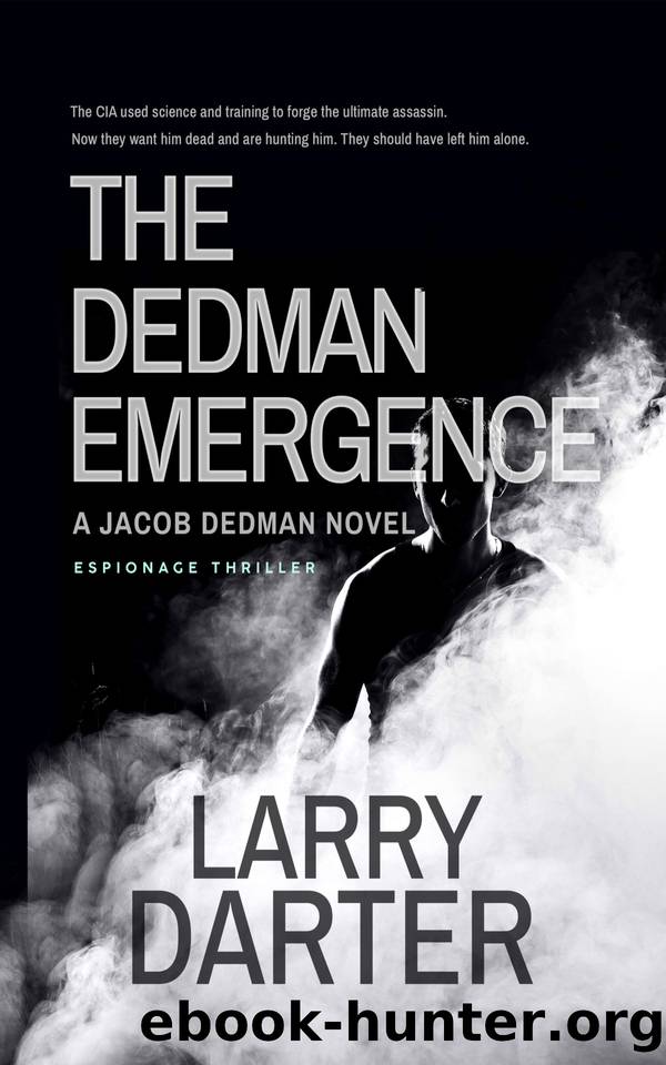 The Dedman Emergence (A Jacob Dedman Novel Book 1) by Larry Darter