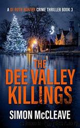 The Dee Valley Killings by Simon McCleave