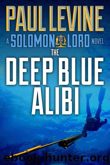 The Deep Blue Alibi by Paul Levine
