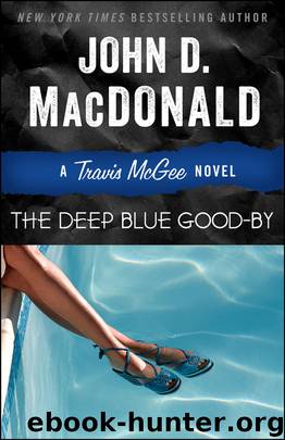 The Deep Blue Good-by by John D. MacDonald