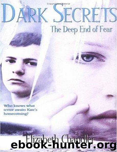 The Deep End of Fear by Elizabeth Chandler
