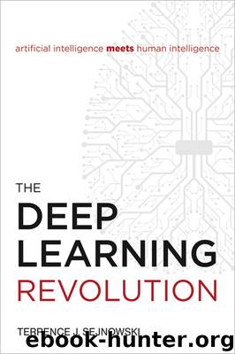 The Deep Learning Revolution by Terrence Sejnowski