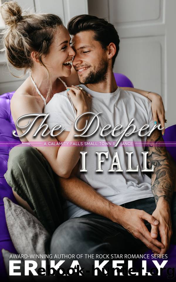 The Deeper I Fall by Erika Kelly