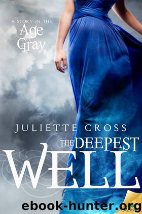 The Deepest Well by Juliette Cross