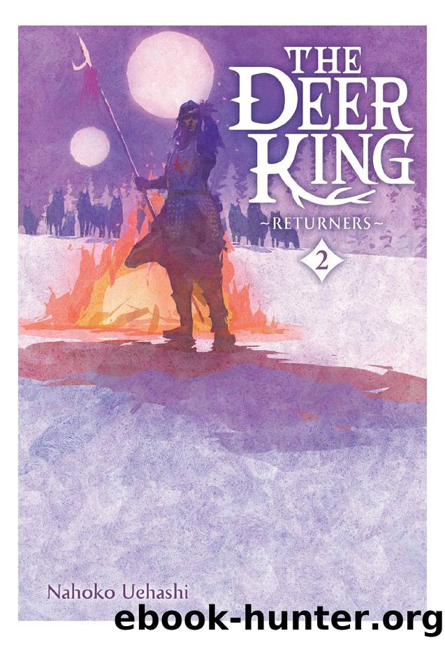The Deer King, Vol. 2: Returners by Nahoko Uehashi