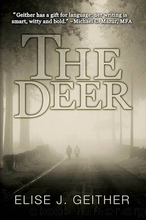 The Deer by Elise J. Geither
