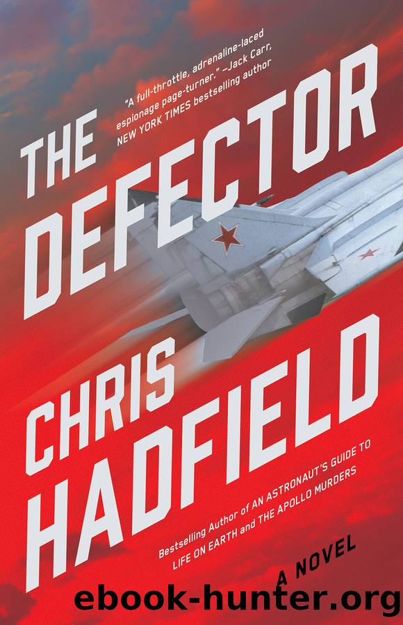 The Defector by Chris Hadfield