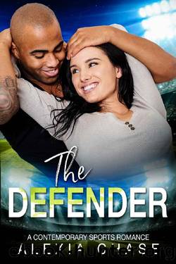 The Defender: A Contemporary Sports Romance: A Sinfully Tempting Series Book 5 by Alexia Chase