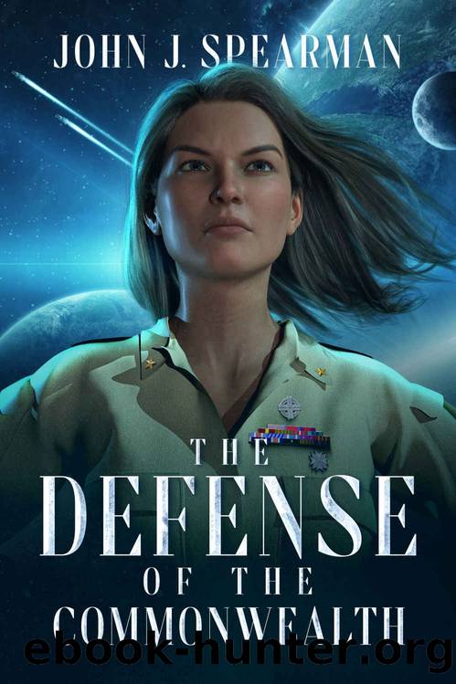 The Defense of the Commonwealth (Perseverance Andrews Book 1) by John Spearman