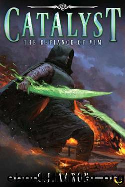 The Defiance of Vim (Catalyst Book 4) by C.J. Aaron