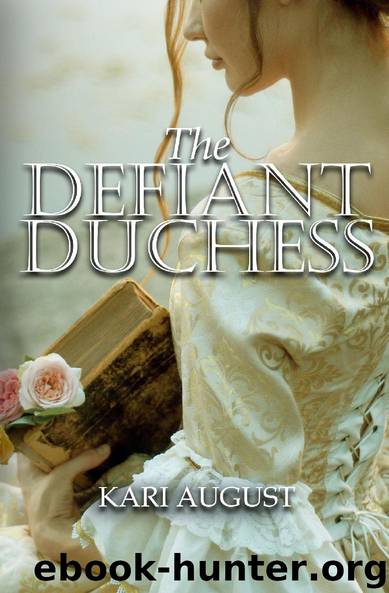 The Defiant Duchess by Kari August
