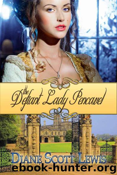 The Defiant Lady Pencavel by Lewis Diane Scott