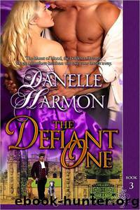 The Defiant One by Danelle Harmon