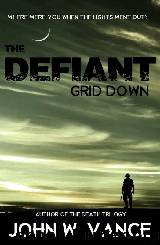 The Defiant: Grid Down by Vance John W