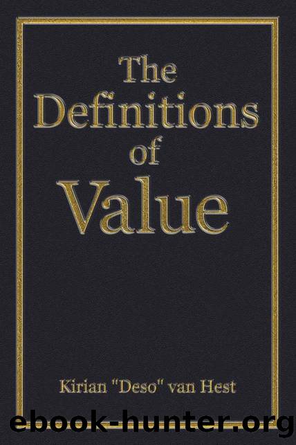 The Definitions of Value (The Economic Definitions, #2) by Hest Kirian "Deso" van