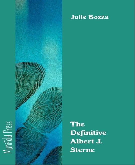 The Definitive Albert J. Sterne by Julie Bozza