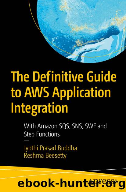 The Definitive Guide to AWS Application Integration by Jyothi Prasad Buddha & Reshma Beesetty