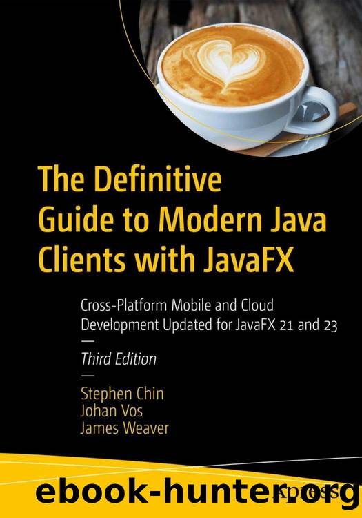 The Definitive Guide to Modern Java Clients with JavaFX by Various Authors by Unknown