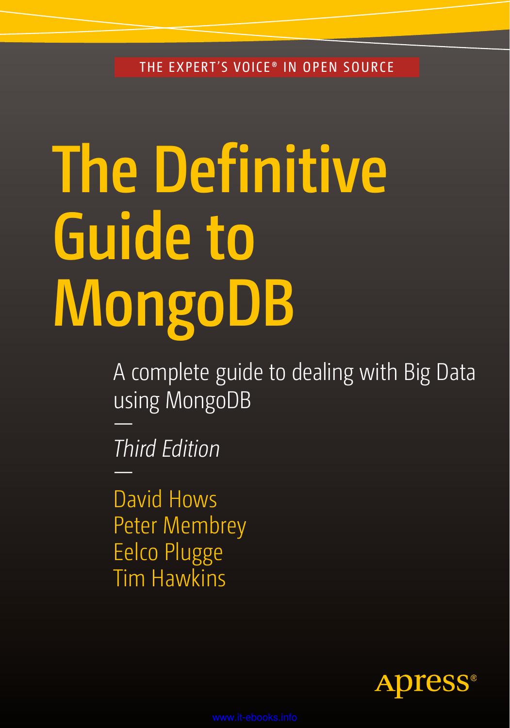 The Definitive Guide to MongoDB by David Hows