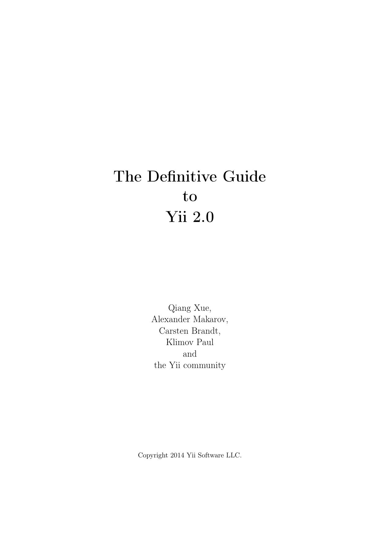 The Definitive Guide to Yii 2.0 by Unknown