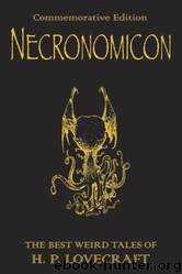 The Definitive H.P. Lovecraft: 67 Tales Of Horror In One Volume by H.P. Lovecraft