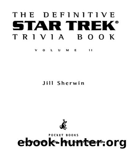 The Definitive Star Trek Trivia Book by Jill Sherwin & Richard Oriolo