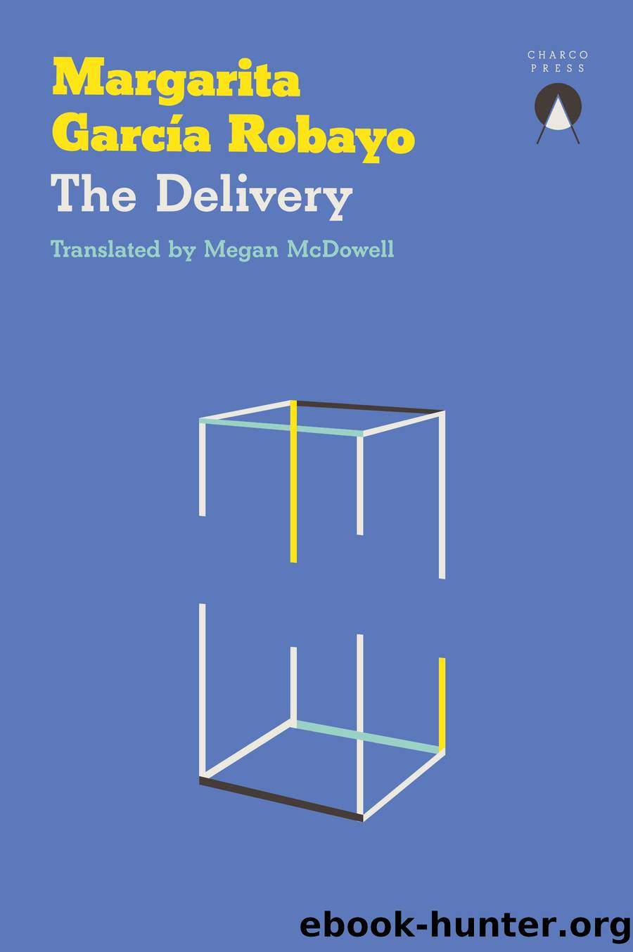 The Delivery by Margarita García Robayo