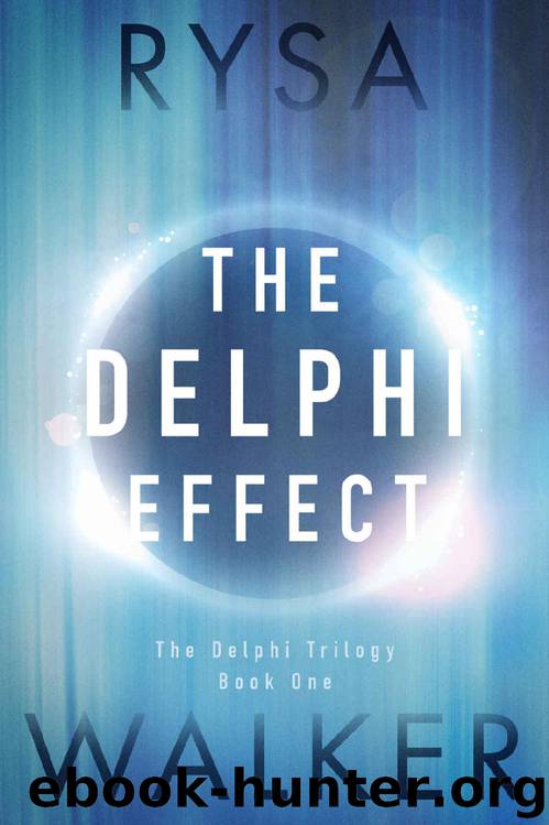 The Delphi Effect (The Delphi Trilogy Book 1) by Rysa Walker