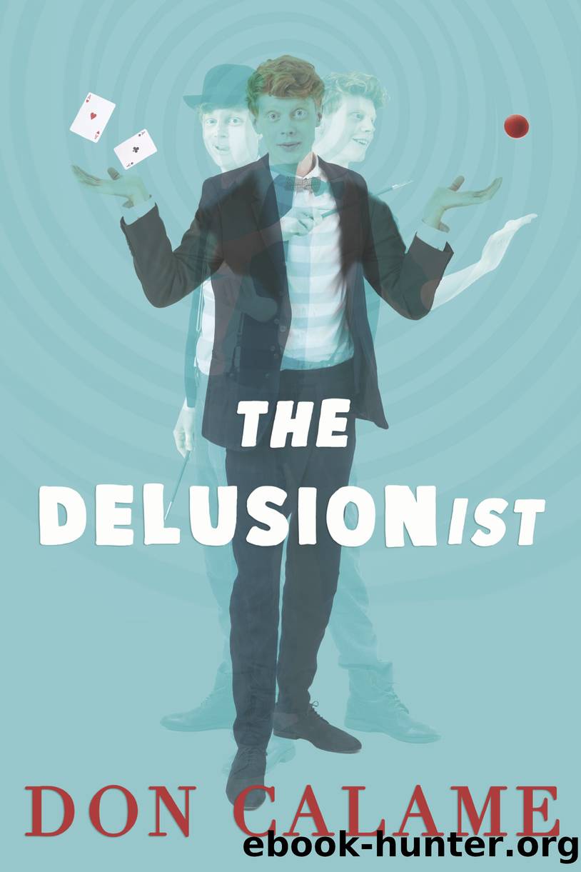 The Delusionist by Don Calame