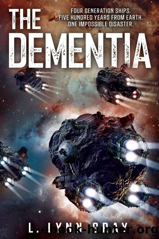 The Dementia: A Space Adventure by L. Lynn Gray