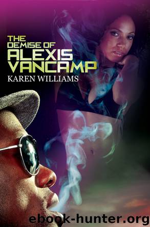 The Demise of Alexis Vancamp by Karen P. Williams