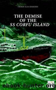 The Demise of the SS Corfu Island by Frixos Sekkides