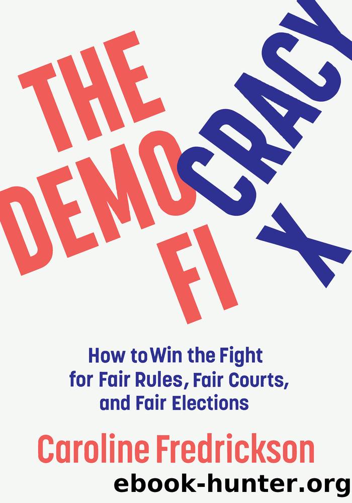 The Democracy Fix by Caroline Fredrickson