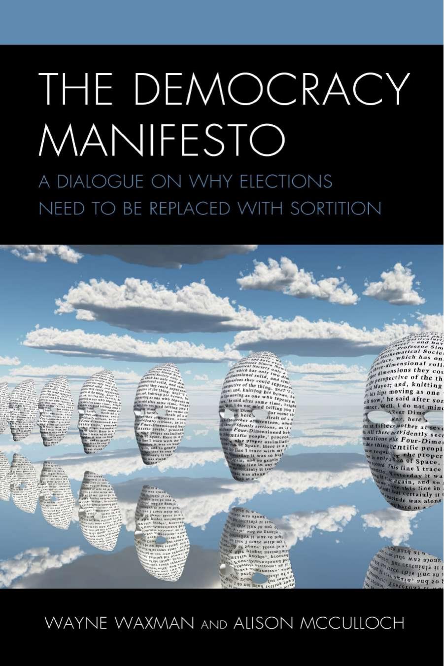 The Democracy Manifesto by Wayne Waxman;Alison McCulloch;