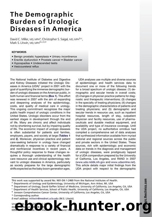 The Demographic Burden of Urologic Diseases in America by David C. Miller MD MPH; Christopher S. Saigal MD MPH; Mark S. Litwin MD MPH