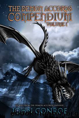 The Demon Accords Compendium, Volume 1 by John Conroe