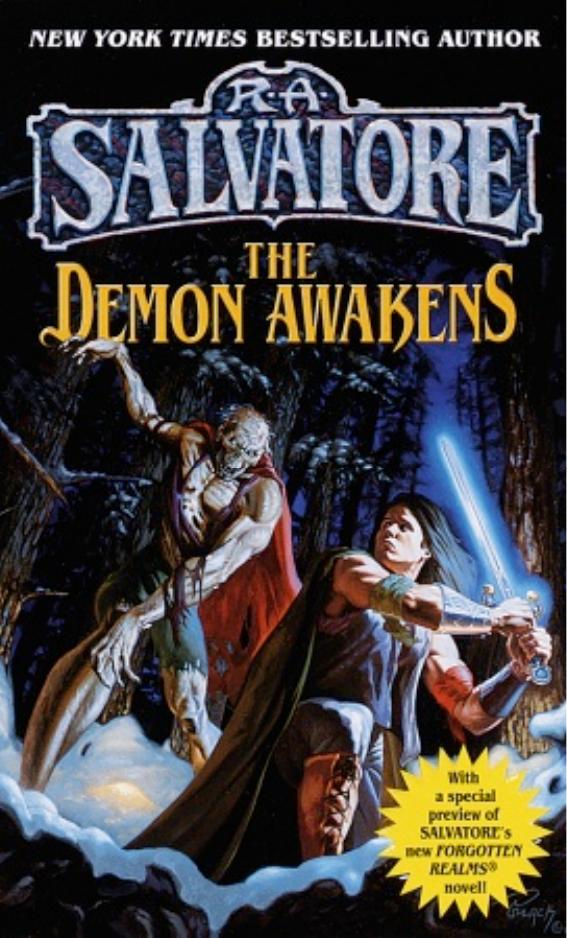 The Demon Awakens by R. A. Salvatore