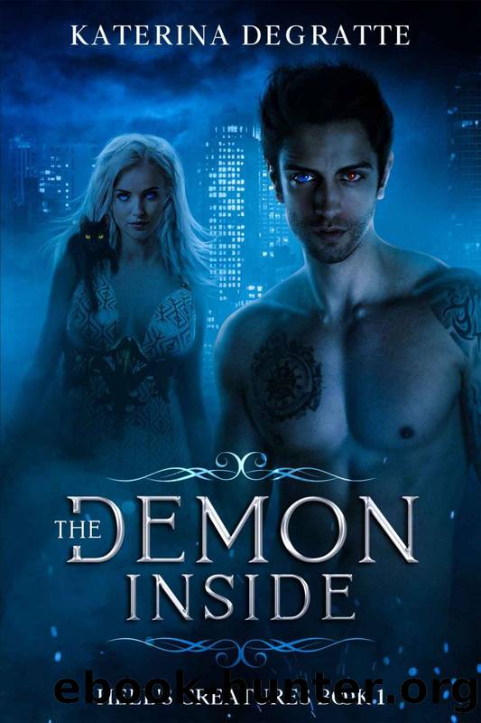 The Demon Inside by Katerina Degratte
