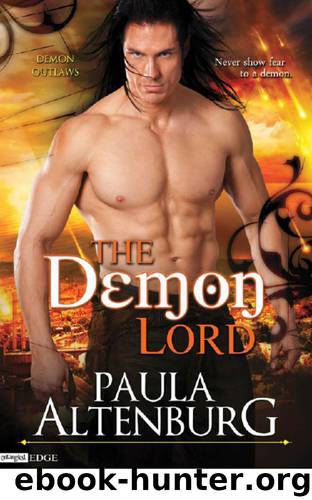 The Demon Lord (A Demon Outlaws Novella) (Entangled Edge) by Paula Altenburg