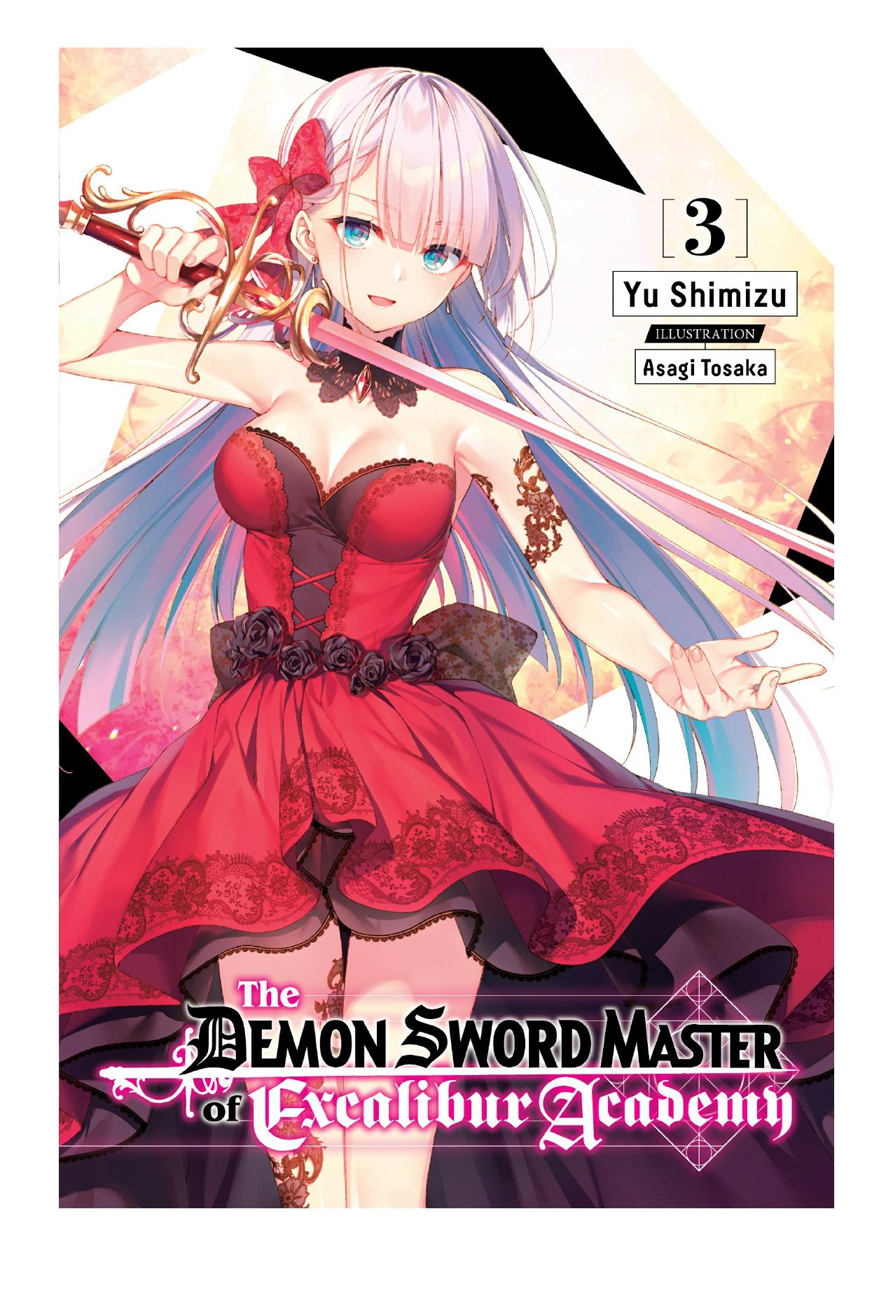 The Demon Sword Master of Excalibur Academy, Vol. 3 by Yu Shimizu & Asagi Tosaka