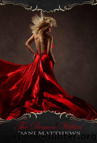 The Demon Within (Cherry Creek Book 2) by Dani Matthews