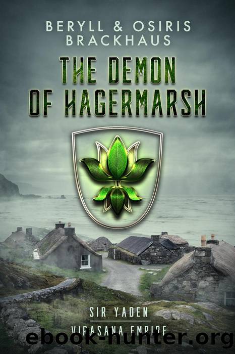 The Demon of Hagermarsh by Beryll Brackhaus & Osiris Brackhaus