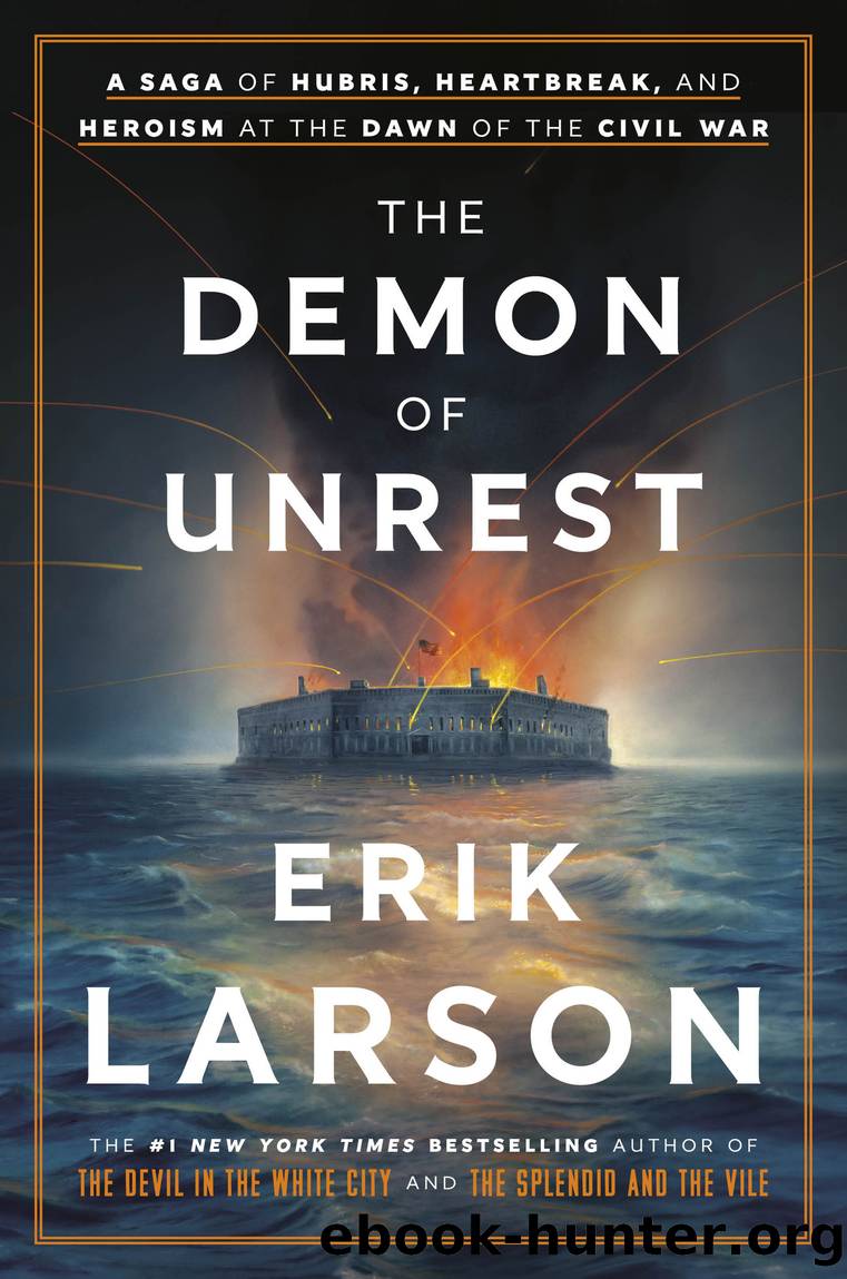 The Demon of Unrest by Erik Larson